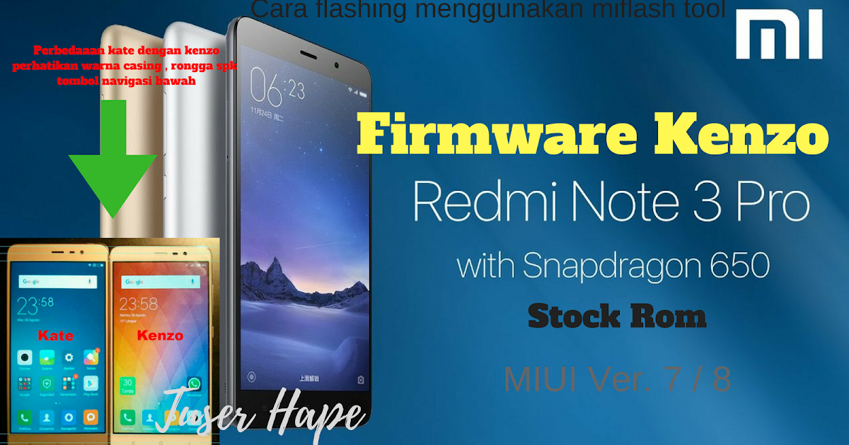 Firmware Xiaomi Redmi Note 3 Pro Kenzo TUSERHP